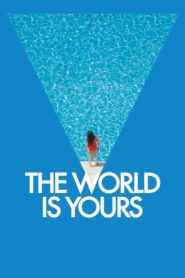 The World Is Yours 2018 on netflix