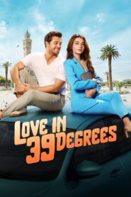 Love in 39 Degrees 2024 on netflix
