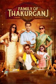 Family of Thakurganj 2019 on netflix
