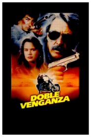 Doble venganza 1991 on netflix