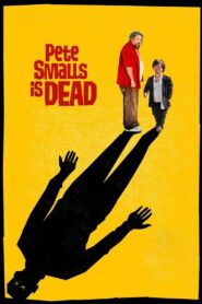 Pete Smalls Is Dead 2010 on netflix