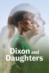 National Theatre Live: Dixon and Daughters 2023 on netflix