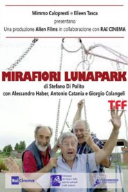 Mirafiori Lunapark 2015 on netflix