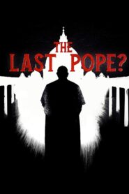 The Last Pope? 2018 on netflix