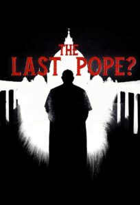 The Last Pope? 2018 on netflix