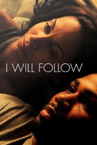 I Will Follow 2010 on netflix