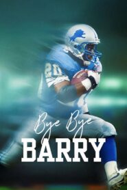 Bye Bye Barry 2023 on netflix