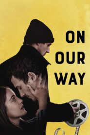 On Our Way 2023 on netflix