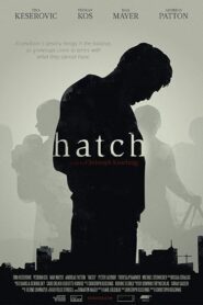 Hatch 2012 on netflix