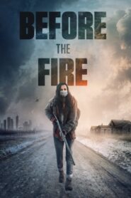 Before the Fire 2020 on netflix