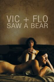 Vic + Flo Saw a Bear 2013 on netflix