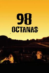 98 Octanas 2006 on netflix