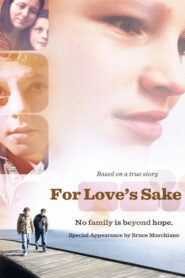 For Love’s Sake 2013 on netflix