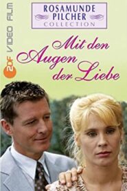 Rosamunde Pilcher: Mit den Augen der Liebe 2002 on netflix
