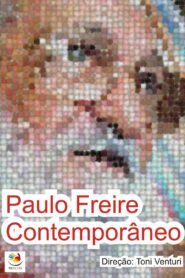 Paulo Freire Contemporâneo 2007 on netflix