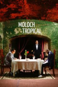 Moloch Tropical 2009 on netflix