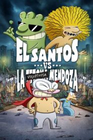El Santos vs la Tetona Mendoza 2012 on netflix