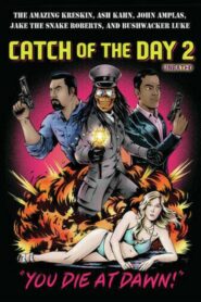 Catch of the Day 2: You Die at Dawn! 2020 on netflix