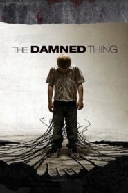 The Damned Thing 2006 on netflix