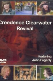 Creedence Clearwater Revival: Featuring John Fogerty 2005 on netflix