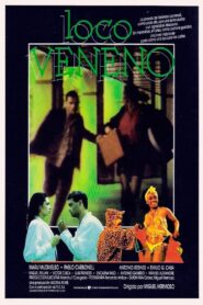 Loco veneno 1989 on netflix