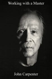 Working with a Master: John Carpenter 2006 on netflix