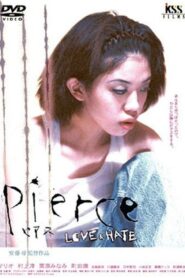 pierce LOVE&HATE 1997 on netflix