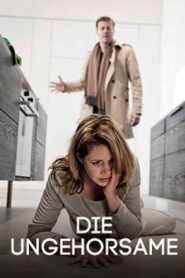 Die Ungehorsame 2015 on netflix