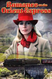 Romance on the Orient Express 1985 on netflix