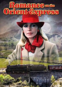 Romance on the Orient Express 1985 on netflix