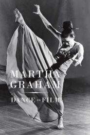 Martha Graham: Dance on Film 2007 on netflix