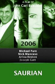Saurian 2006 on netflix