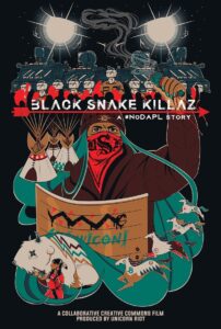 BLACK SNAKE KILLAZ: A #NODAPL STORY 2017 on netflix