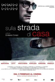 Sulla strada di casa 2011 on netflix