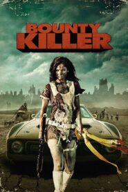 Bounty Killer 2013 on netflix