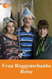 Frau Roggenschaubs Reise 2015 on netflix