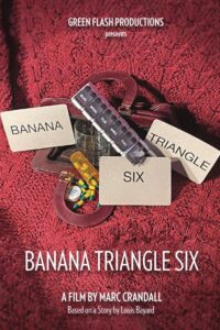 Banana Triangle Six 2022 on netflix