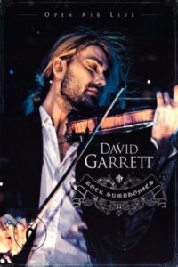 David Garrett – Rock Symphonies (Open Air Live) 2010 on netflix