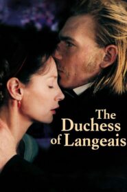 The Duchess of Langeais 2007 on netflix
