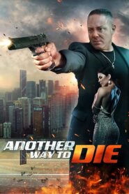Another Way To Die 2022 on netflix