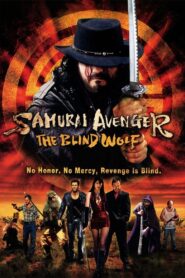 Samurai Avenger: The Blind Wolf 2009 on netflix