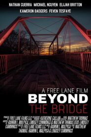 Beyond the Bridge 2018 on netflix