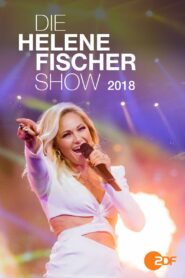 Die Helene Fischer Show 2018 2018 on netflix