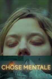 Chose mentale 2017 on netflix