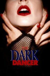 The Dark Dancer 1995 on netflix