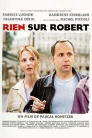 Nothing About Robert 1999 on netflix