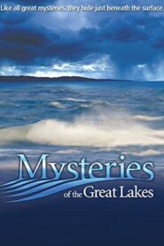 Mysteries of the Great Lakes 2008 on netflix