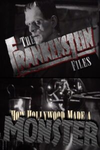 The ‘Frankenstein’ Files: How Hollywood Made a Monster 2002 on netflix