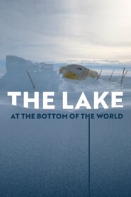 The Lake at the Bottom of the World 2022 on netflix
