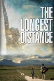 The Longest Distance 2013 on netflix